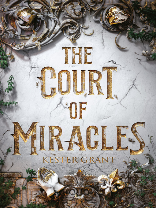 Title details for The Court of Miracles by Kester Grant - Wait list
